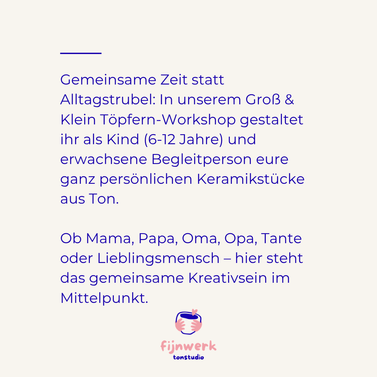 Töpfern für Groß & Klein